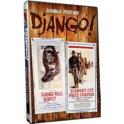 Django! Double Feature: Django Kills Silently / Django's Cut Price Corpses