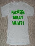 PACKERS MEAN WAR MY CITY FOOTBALL STAND UP AND BATTLE PRIDE T SHIRT jersey