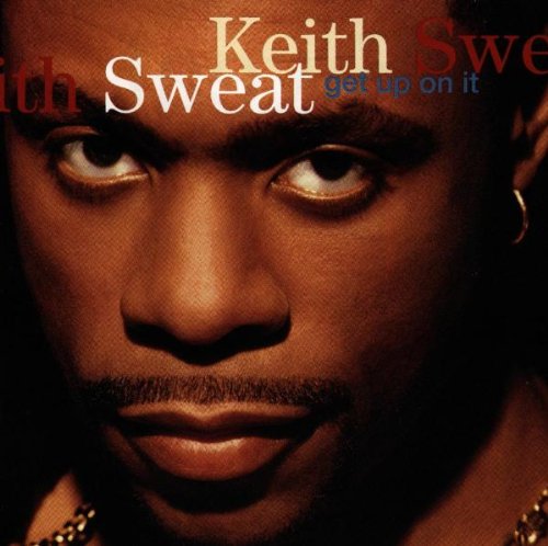 KEITH SWEAT - Best Of  Make You Sweat - Zortam Music