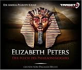 Der Fluch des Pharaonengrabes, 6 CDs (TARGET - mitten ins Ohr) - Elizabeth Peters