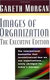 Images of Organization: The Executive Edition