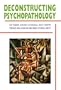 Deconstructing Psychopathology