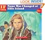 If Your Name Was Changed At Ellis Island (Turtleback School & Library Binding Edition)