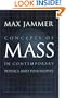 Concepts of Mass in Contemporary Physics and Philosophy