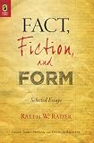 Fact, Fiction, and Form: Selected Essays (Theory and Interpretation of Narrative)