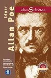 Edgar Allan Poe: Narraciones extraordinarias / Las aventuras de Arthur Gordon Pym / Relatos comicos (Obras selectas series) (Spanish Edition)