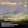 Draeseke: Symphony No.1, Op.12, & Piano Concerto, Op.36