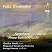 Draeseke: Symphony No.1, Op.12, & Piano Concerto, Op.36