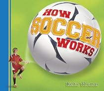 How Soccer Works