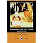 Mother West Wind "Why" Stories (Illustrated Edition) (Dodo Press)