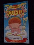 Stupid cupid
