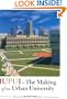 IUPUI--The Making of an Urban University