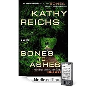 Bones to Ashes: A Novel