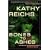Bones to Ashes: A Novel