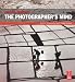 The Photographer’s Mind: Creative Thinking for Better Digital Photos