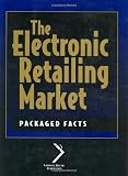 The Electronic Retailing Market (National Retail Federation)