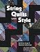 String Quilts With Style