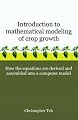 Introduction to Mathematical Modeling of Crop Growth: How the Equations Are Derived And Assembled into a Computer Program