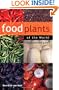 Food Plants of the World: An Illustrated Guide