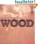 Wood: Materials for Inspirational Design