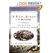 "A Few Acres of Snow": The Saga of the French and Indian Wars