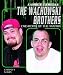 The Wachowski Brothers: Creators Of The Matrix (Famous Families)