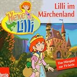 Produkt-Bild: Hexe Lilli: Lilli im M&auml;rchenland. CD