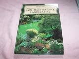 Rodales Successful Organic Gardening: Low Maintenance Landscaping (Rodales Successful Organic Gardening)