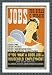 Historic Print (S): Jobs for girls & women If you want a good job in household employment apply at - or writ