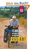 Rad ab!: 71.000 km mit dem Fahrrad um die Welt