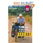 Rad ab!: 71.000 km mit dem Fahrrad um die Welt