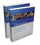The encyclopedia of theoretical criminology