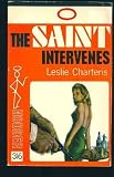 Saint Intervenes (0441748872) by Charteris, Leslie