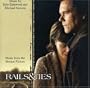 Rails & Ties (Original Soundtrack)