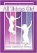 Books : All Things Girl: Friends, Boys, and Getting Along