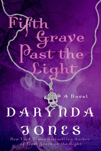Fifth Grave Past the Light (Charley Davidson Series) by Darynda Jones Fifth Grave Past the Light (Charley Davidson Series) by Darynda Jones