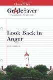GradeSaver (TM) ClassicNotes: Look Back in Anger Study Guide