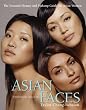 Asian Faces: The Essential Beauty and Makeup Guide for Asian Women