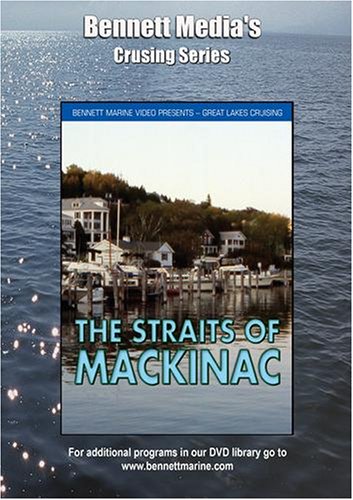THE STRAITS OF MACKINAC- CRUISING GUIDE