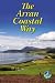 The Arran Coastal Way (Rucksack Readers)