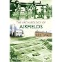 The Archaeology of Airfields