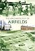 The Archaeology of Airfields