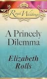 A Princely Dilemma