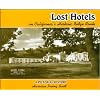 Lost Hotels on California's Historic Ridge Route