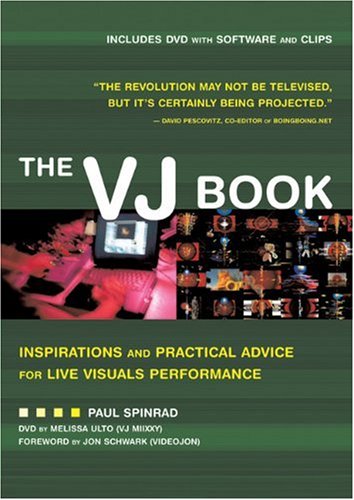 The VJ Book Inspirations and Practical Advice for Live Visuals Performance1932595104 : image