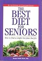 The Best Diet for Seniors: How to Find a Weight-Loss Plan That Fits