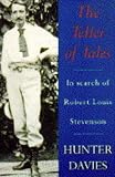 The teller of tales : in search of Robert Louis Stevenson