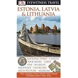 Estonia, Latvia, and Lithuania (Eyewitness Travel Guides)