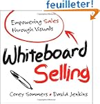 Whiteboard Selling: Empowering Sales...