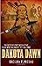 Dakota Dawn: The Decisive First Week of the Sioux Uprising, August 1862